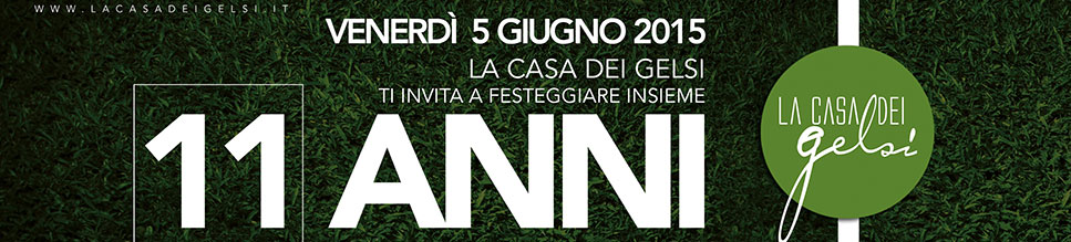 Venerdì compleanno Gelsi 11 anni