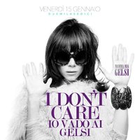 Mamma mia I don't care 15 gennaio 2016