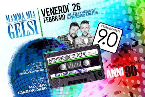 Mammamia anni 90 con stereocitta gelsi bassano vic