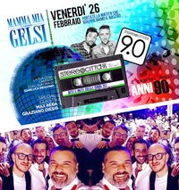 Mammamia anni 90 gelsi 26 febbraio 2016