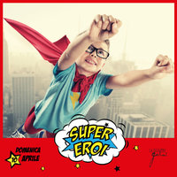 Domenica delle famiglie supereroi 10 aprile 2016