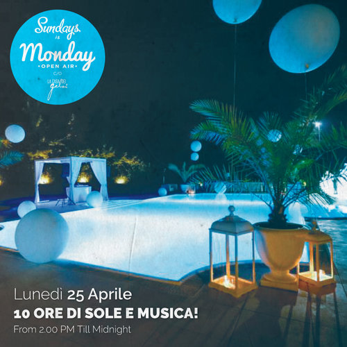 Festa a bordo piscina sundays is monday 25 aprile 