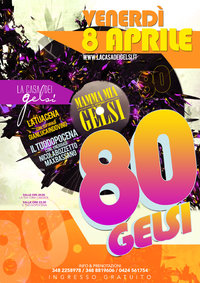 Serata anni 80 ai Gelsi 8 aprile 2016
