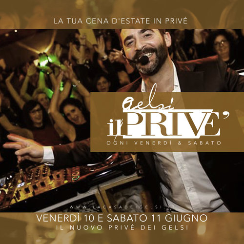 Cena d'estate nell'esclusivo Privè dei Gelsi venerdì e sabato 10/11