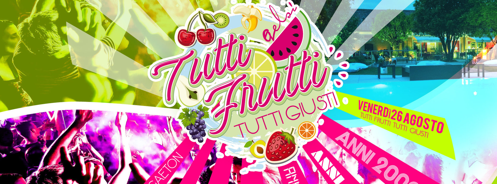 festa tutti frutti tutti giusti 26 luglio 2016