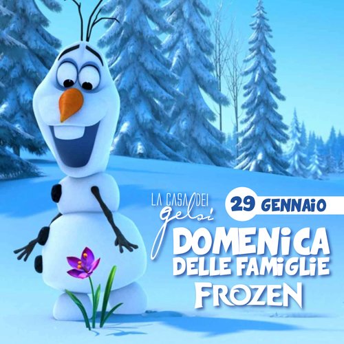 Frozen - Domenica delle Famiglie - 29 gennaio 2017