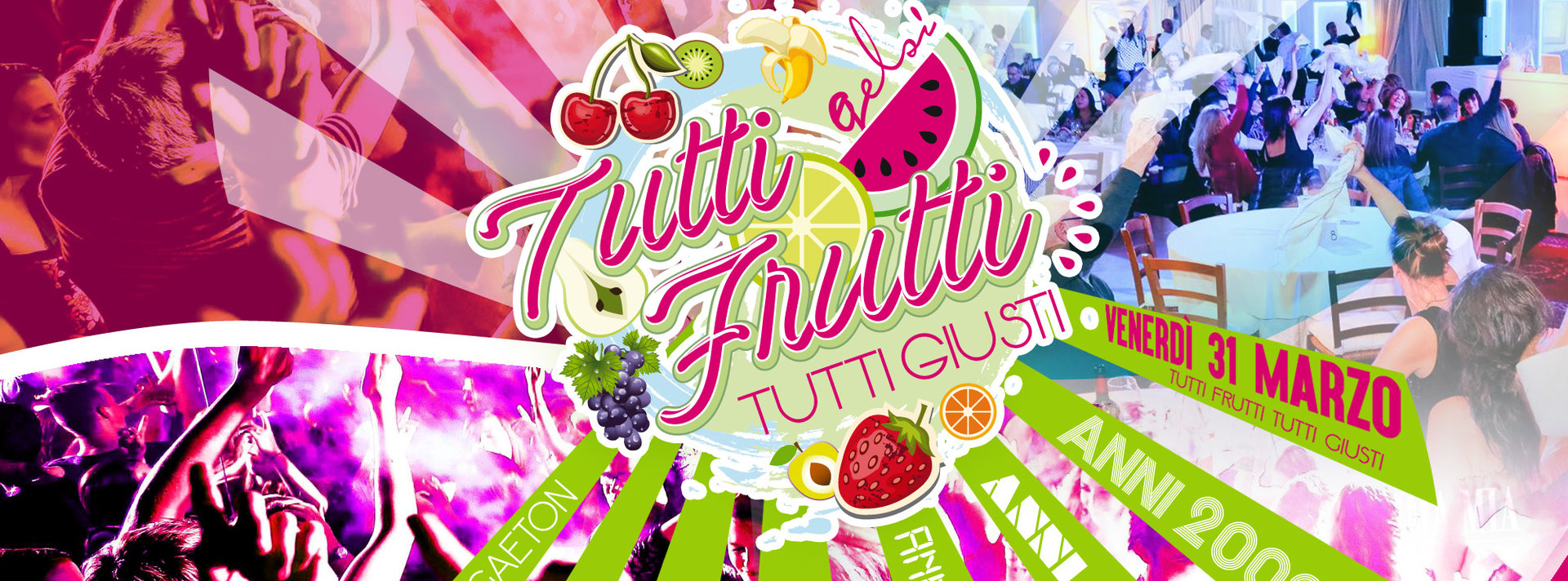 Tutti frutti - serata ai Gelsi - 31 marzo 2017