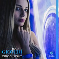 Ciroc Night ai Gelsi