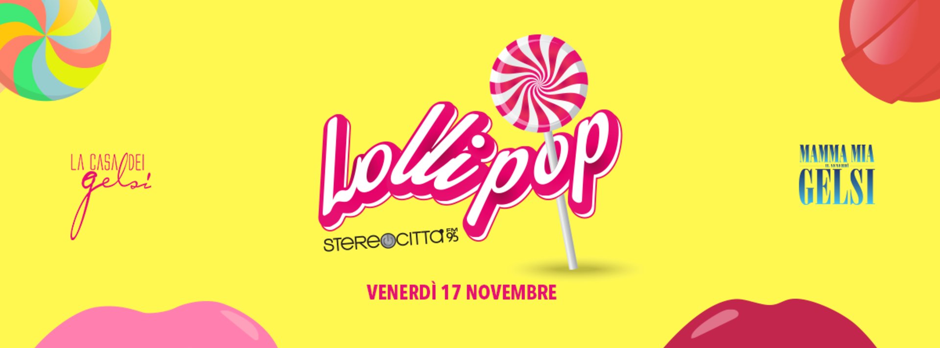 Lollipop ai Gelsi in collaborazione con Stereocitt