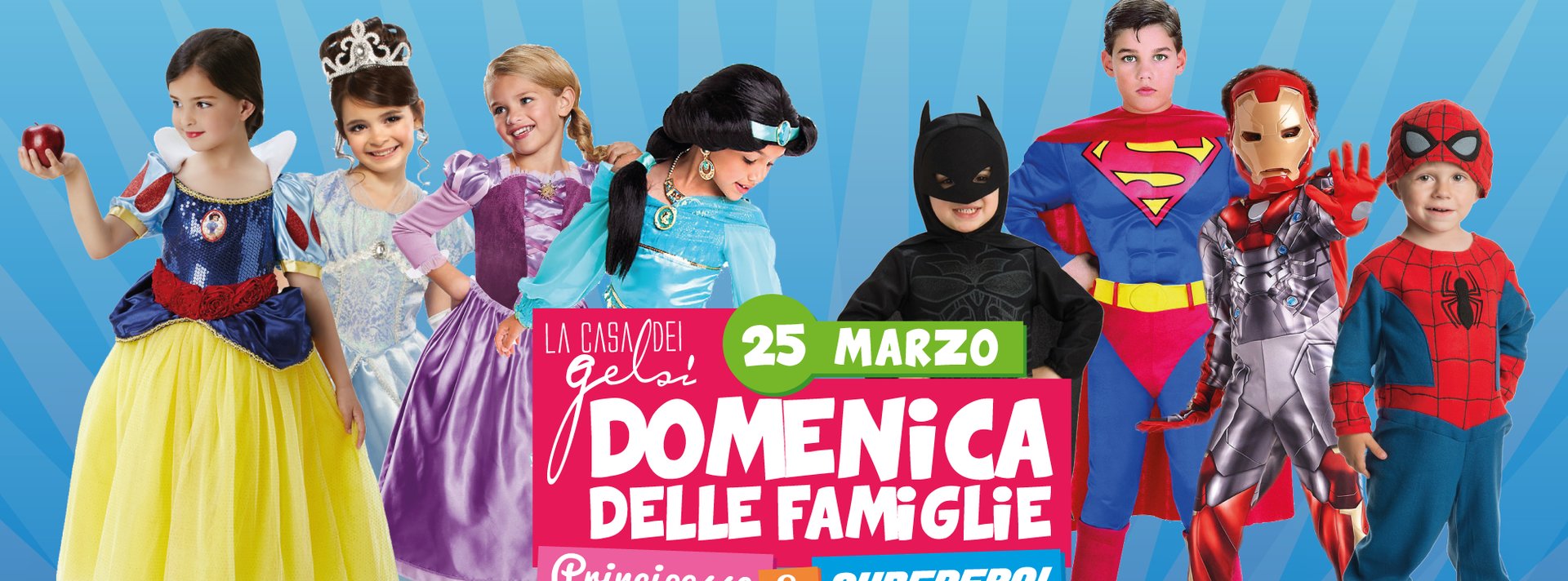 Supereroi e principesse - Domenica delle famiglie