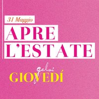 Giovedi Gelsi - 31 maggio 2018 - Apertura