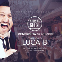 Cena cantata con Luca B ai Gelsi