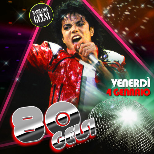 Michael Jackson - Serata anni 80 Gelsi
