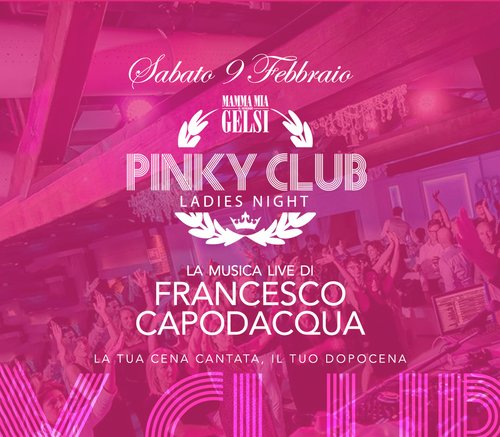 Pinky club ai Gelsi - 9 febbraio 2019