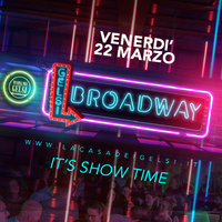 Broadway Gelsi 22 marzo 2019