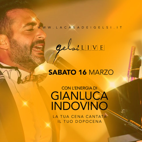 Gelsi Live con Indovino - 16 marzo 2019