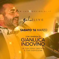 Gelsi Live con Indovino - 16 marzo 2019