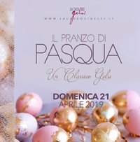 Pranzo di pasqua 2019 ai Gelsi