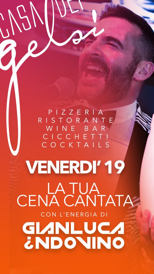Indovino cena cantata Gelsi 19 giugno 2020