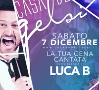 Sabato Gelsi con Luca B - 7 dicembre 2019