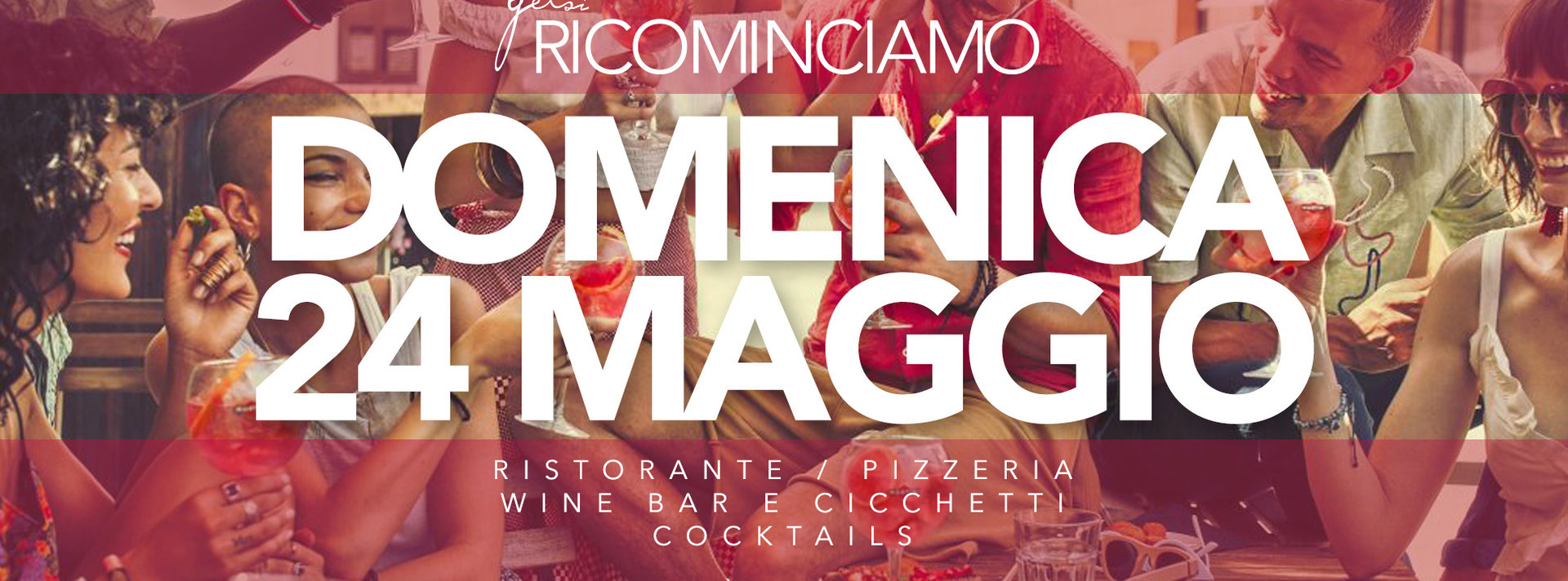 aperitivo ristorante e pizzeria Gelsi - 24 maggio 