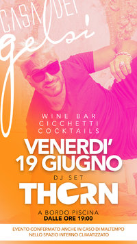 Thorn ai Gelsi - 19 giugno 2020
