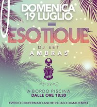 Esotique 19 luglio 2020