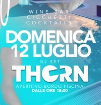 Thorn - aperitivo Gelsi - 12 luglio 2020